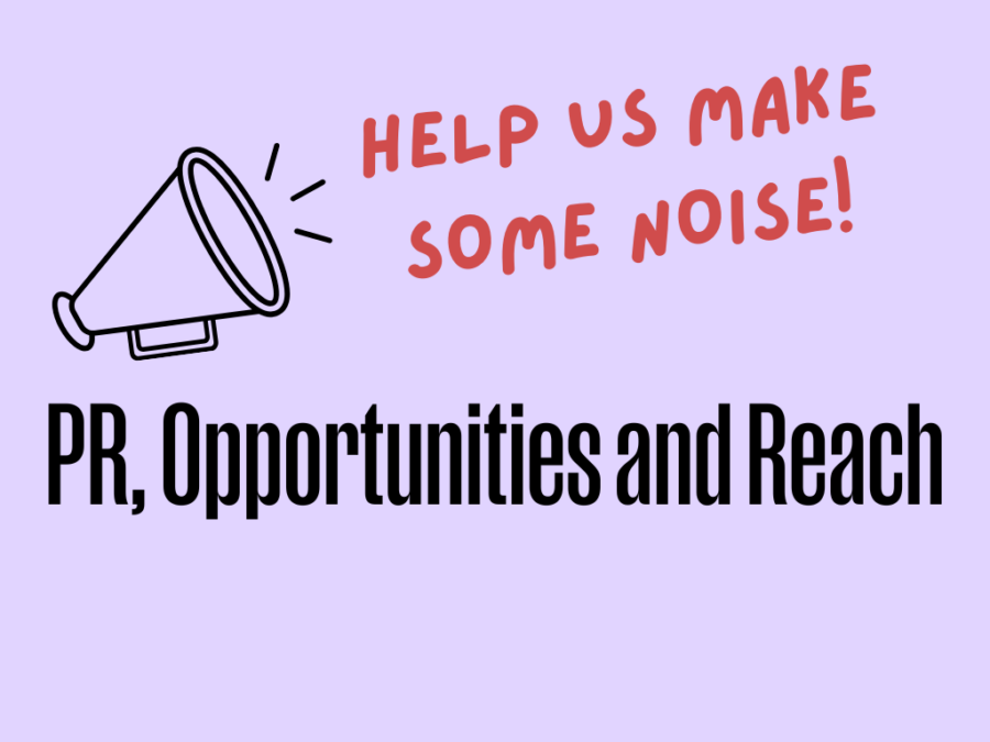 Join the team! – PR, Opportunities and Reach