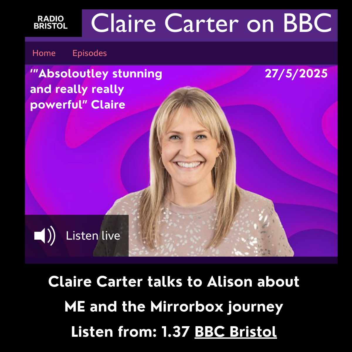 Claire Carter BBC Bristol – talks to Alison about ME and the Mirrorbox